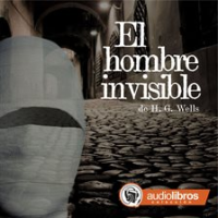 El hombre invisible by Wells, H. G